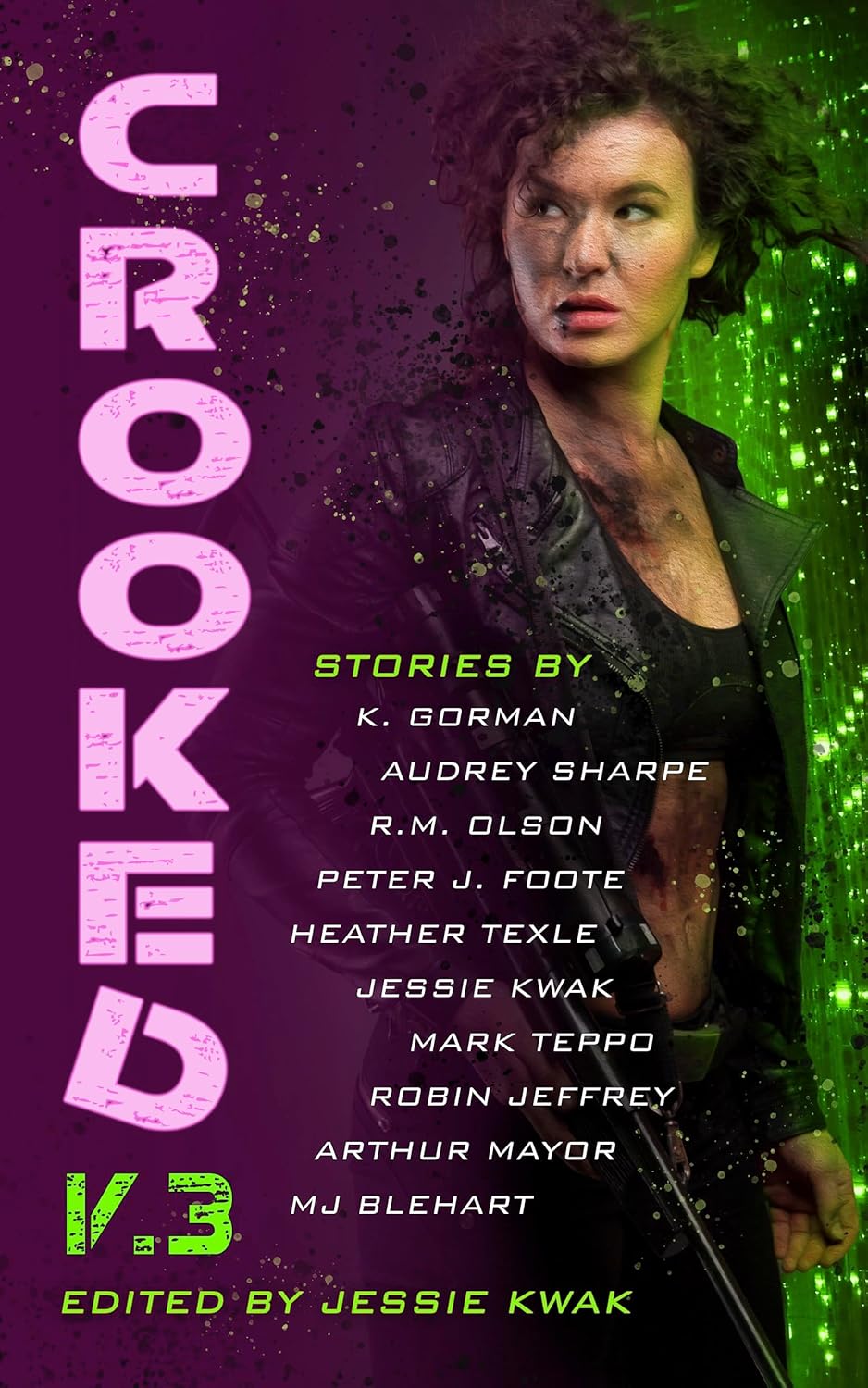 Cover of Crooked v.3, the third Crooked science fiction crime novel edited by Jessie Kwak.