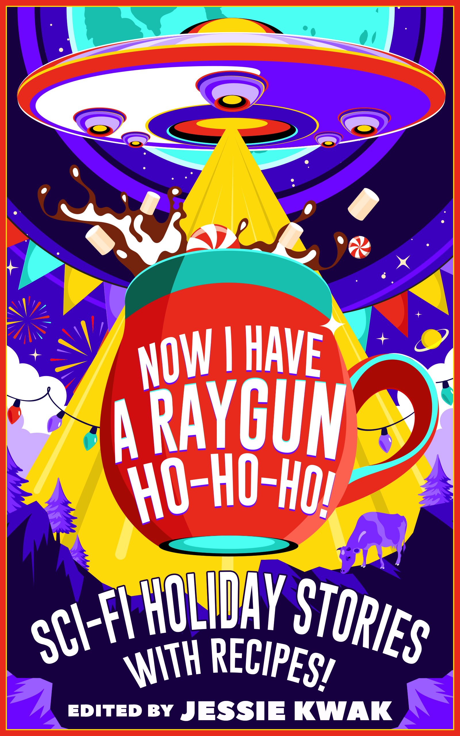 Now I Have a Raygun, Ho-Ho-Ho!